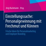 Rezension: Personaler motivieren mit Frechmut und Können.